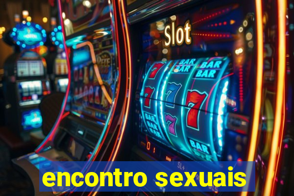 encontro sexuais